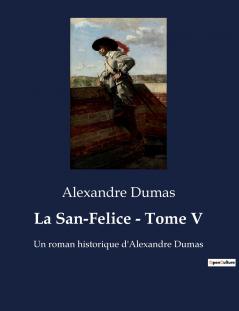 La San-Felice - Tome V