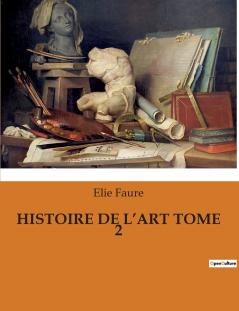 HISTOIRE DE L'ART TOME 2
