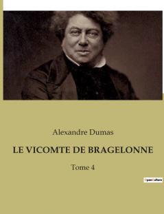 LE VICOMTE DE BRAGELONNE