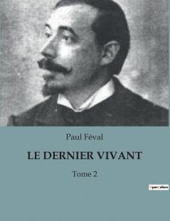 LE DERNIER VIVANT