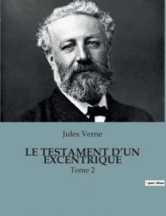 LE TESTAMENT D'UN EXCENTRIQUE