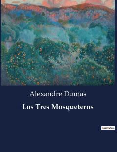 Los Tres Mosqueteros