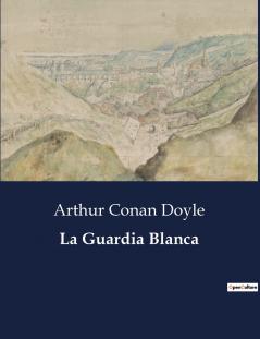 La Guardia Blanca