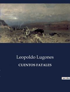 CUENTOS FATALES