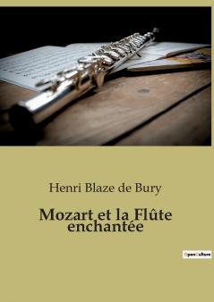 Mozart et la Flûte enchantée