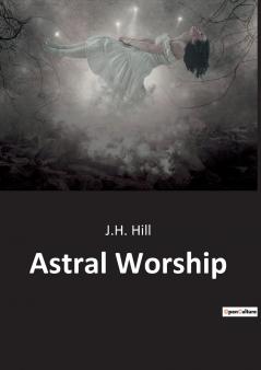 Astral Worship