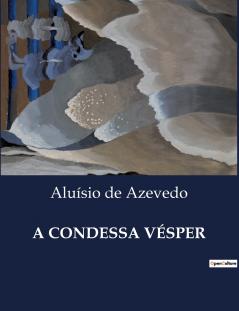 A CONDESSA VÉSPER
