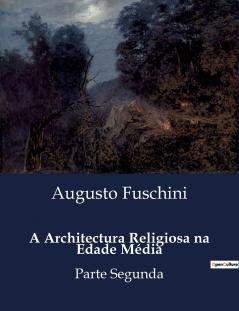 A Architectura Religiosa na Edade Média