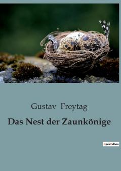 Das Nest der Zaunkönige