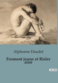 Fromont jeune et Risler aîné