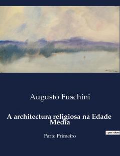 A architectura religiosa na Edade  Média