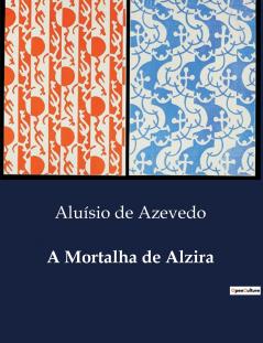 A Mortalha de Alzira
