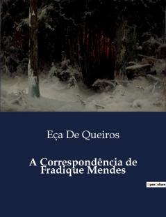 A Correspondência de Fradique Mendes