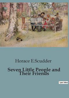 Seven Little People and Their Friends