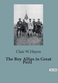 The Boy Allies in Great Peril