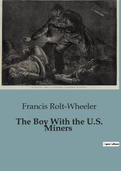 The Boy With the U.S. Miners