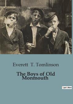 The Boys of Old Monmouth