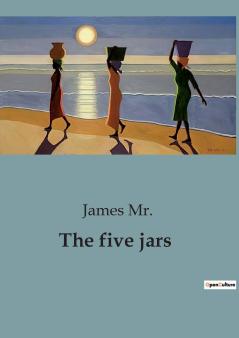 The five jars