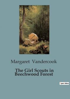 The Girl Scouts in Beechwood Forest