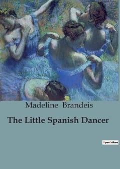 The Little Spanish Dancer