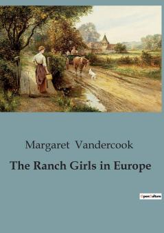The Ranch Girls in Europe