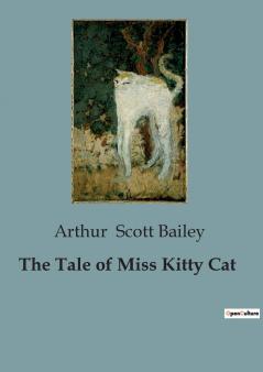 The Tale of Miss Kitty Cat