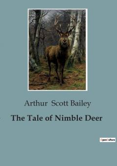 The Tale of Nimble Deer