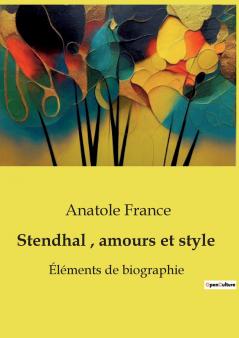 Stendhal amours et style