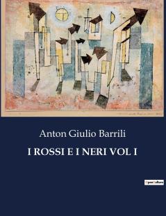 I ROSSI E I NERI VOL I