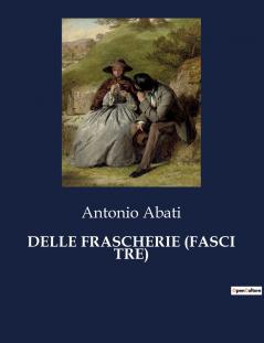 DELLE FRASCHERIE (FASCI TRE)