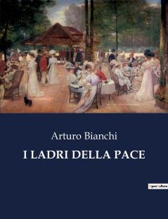 I LADRI DELLA PACE