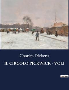 IL CIRCOLO PICKWICK - VOLI