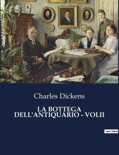 LA BOTTEGA DELL'ANTIQUARIO - VOLII