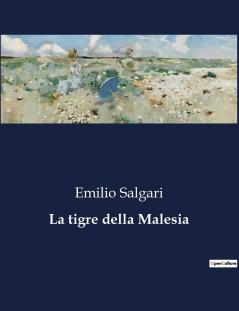 La tigre della Malesia