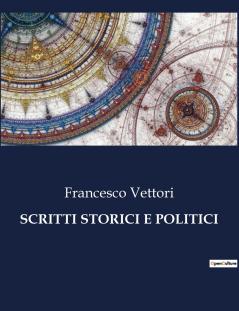 SCRITTI STORICI E POLITICI