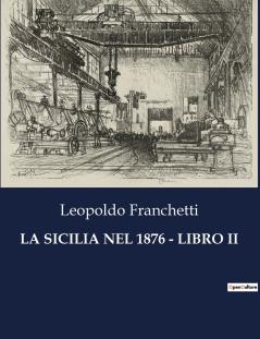 LA SICILIA NEL 1876 - LIBRO II
