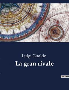 La gran rivale