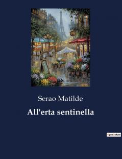 All'erta sentinella