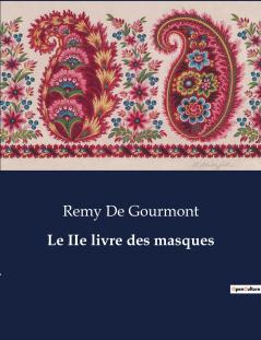 Le IIe livre des masques