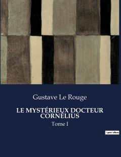 LE MYSTÉRIEUX DOCTEUR CORNÉLIUS