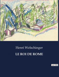 LE ROI DE ROME