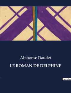 LE ROMAN DE DELPHINE
