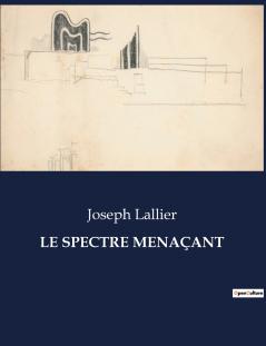 LE SPECTRE MENAÇANT
