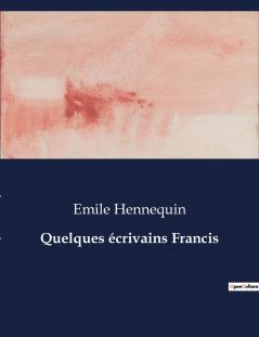Quelques écrivains Francis