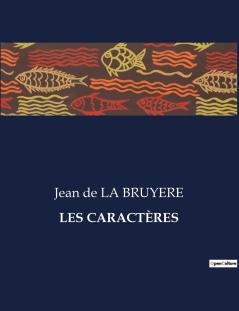 LES CARACTÈRES