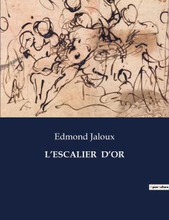 L'ESCALIER  D'OR