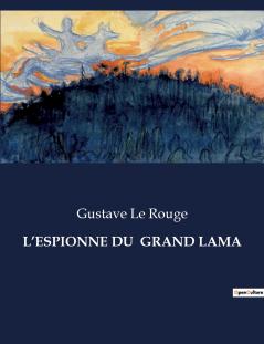 L'ESPIONNE DU  GRAND LAMA