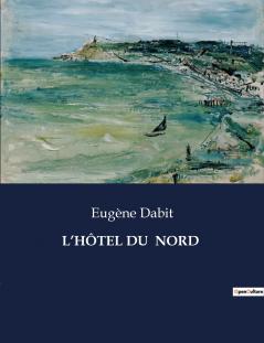 L'HÔTEL DU  NORD