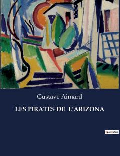 LES PIRATES DE  L'ARIZONA