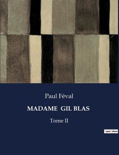 MADAME  GIL BLAS